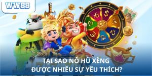 Tại sao nổ hũ xèng được nhiều sự yêu thích?